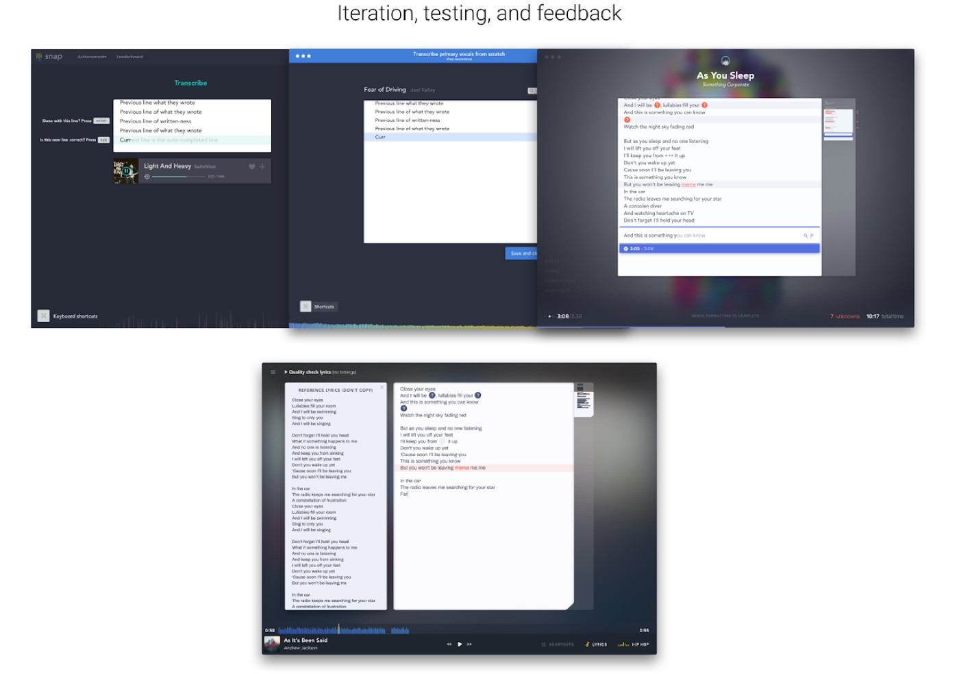 Three prototype rounds: a gamified Snap transcription screen, a stripped-down transcription flow, and a quality-check screen comparing reference lyrics against a submission